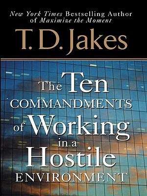 Book cover of Ten Commandments of Working in a Hostile Environment