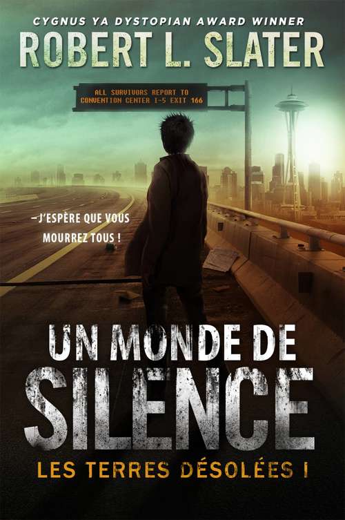Book cover of Les Terres désolées : Un monde de silence