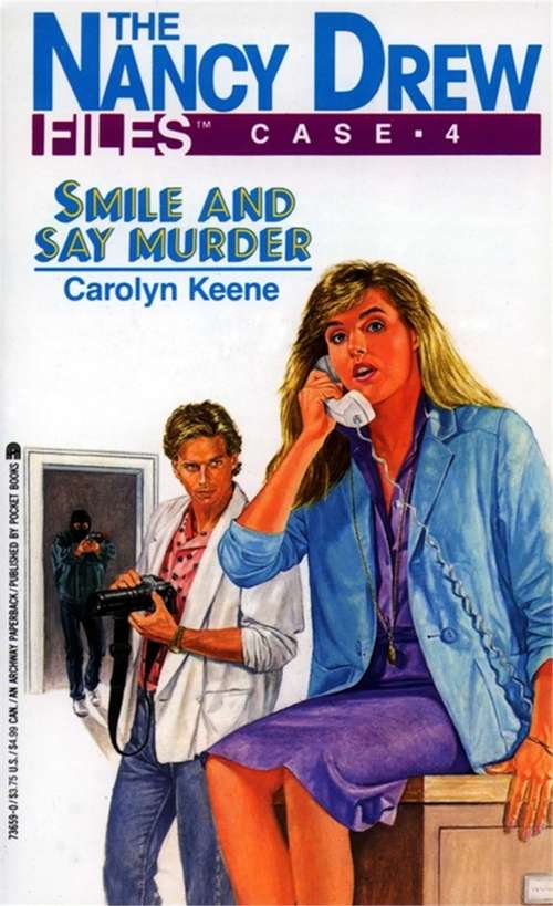 Book cover of Smile and Say Murder (Nancy Drew Files #4)