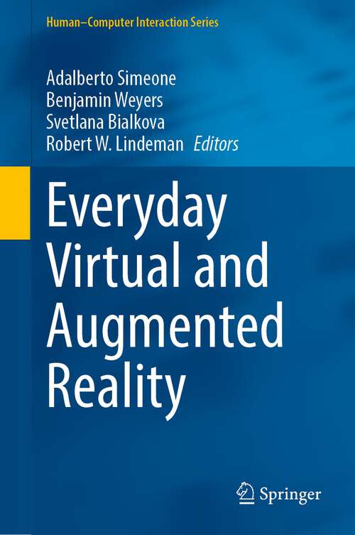 Book cover of Everyday Virtual and Augmented Reality (1st ed. 2023) (Human–Computer Interaction Series)