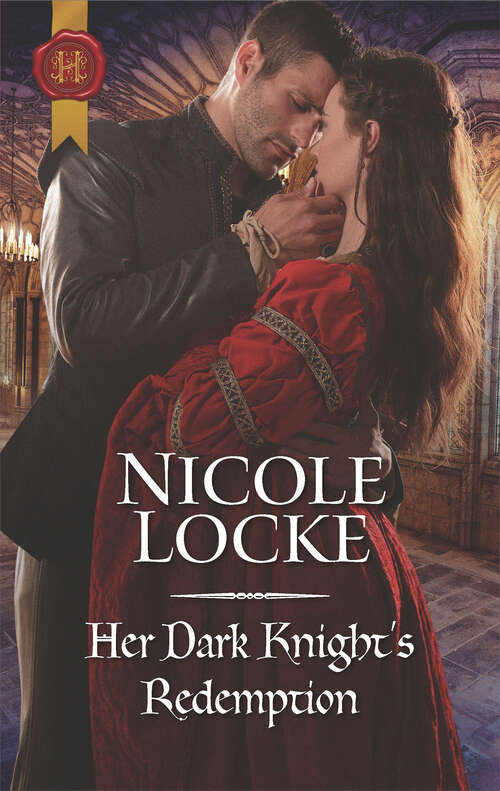 Book cover of Her Dark Knight's Redemption (Original) (Lovers And Legends Ser. #8)