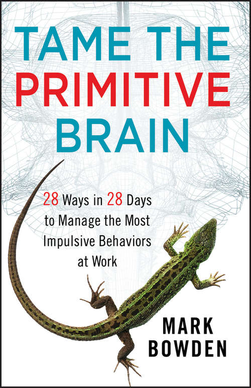 Book cover of Tame the Primitive Brain