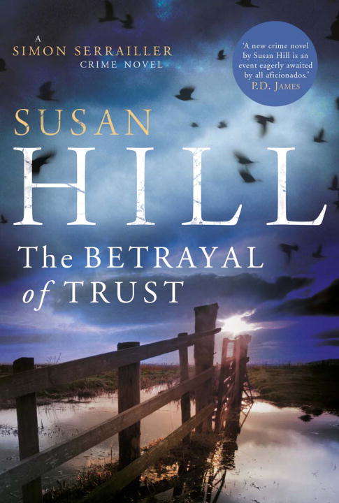 Book cover of The Betrayal of Trust (Simon Serrailler Mystery #6)