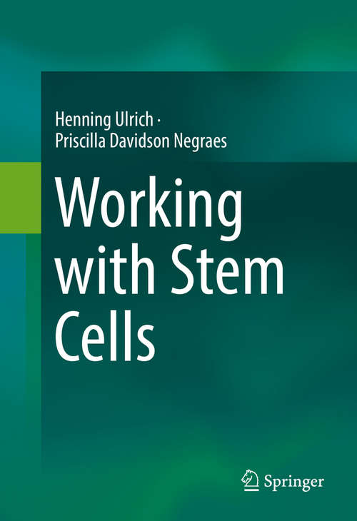 Working with Stem Cells