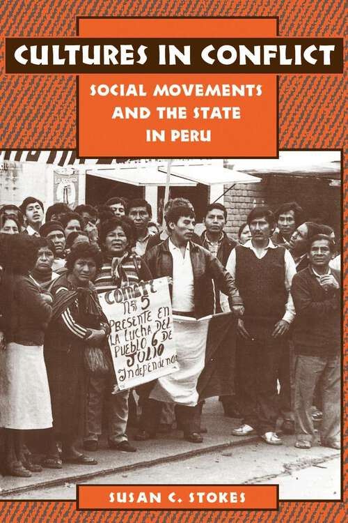 Book cover of Cultures in Conflict: Social Movements and the State in Peru