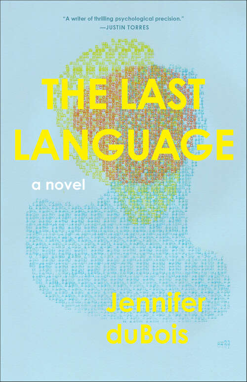 Book cover of The Last Language: A Novel