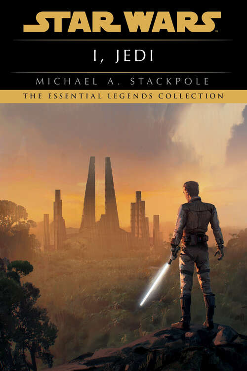 Book cover of I, Jedi: Star Wars (Star Wars - Legends)