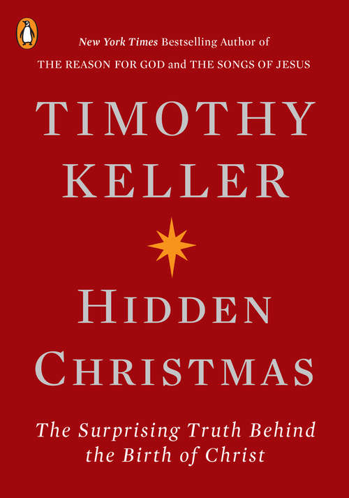Book cover of Hidden Christmas: The Surprising Truth Behind the Birth of Christ