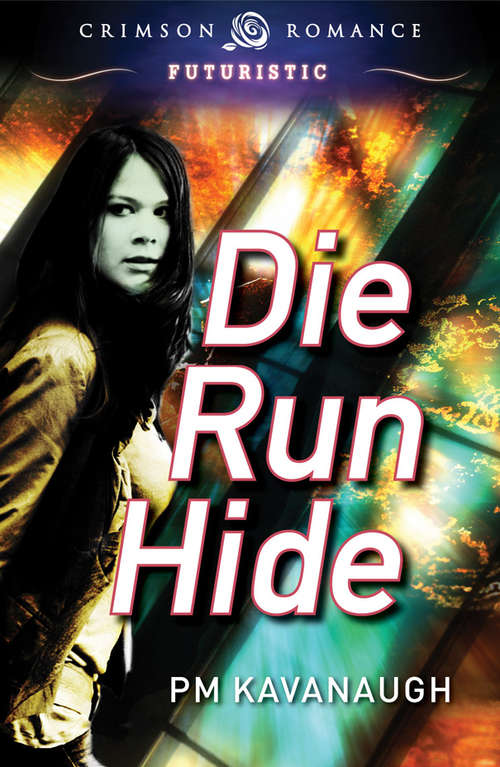 Book cover of Die Run Hide