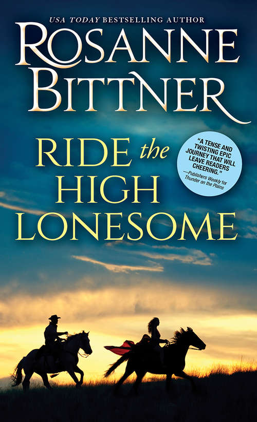 Ride the High Lonesome (Outlaw Trail #1)