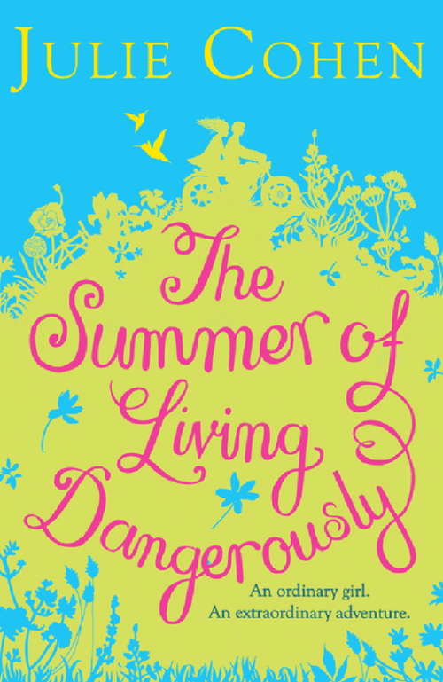 Book cover of The Summer of Living Dangerously