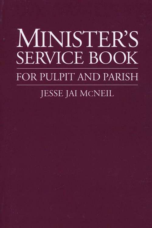Book cover of Minister's Service Book: For Pulpit and Parish