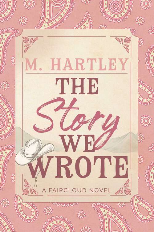 Book cover of The Story We Wrote (Faircloud)