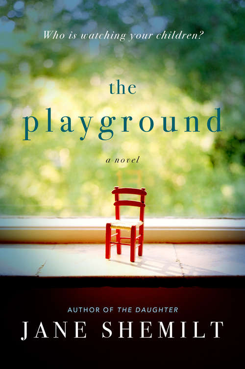 Book cover of The Playground: A Novel