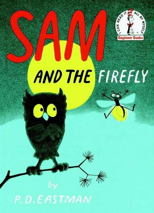 Book cover of Sam and the Firefly (Beginner Books(R))