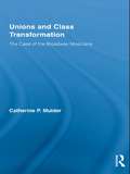 Unions and Class Transformation: The Case of the Broadway Musicians (New Political Economy)