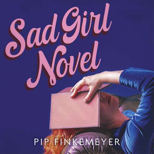 Book cover of Sad Girl Novel