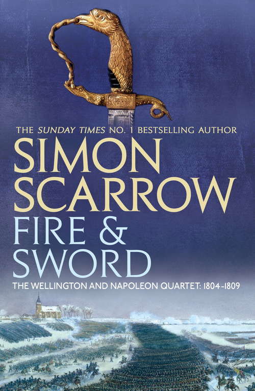 Book cover of Fire and Sword (Wellington and Napoleon 3)