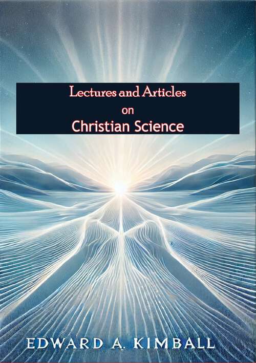 Book cover of Lectures and Articles on Christian Science