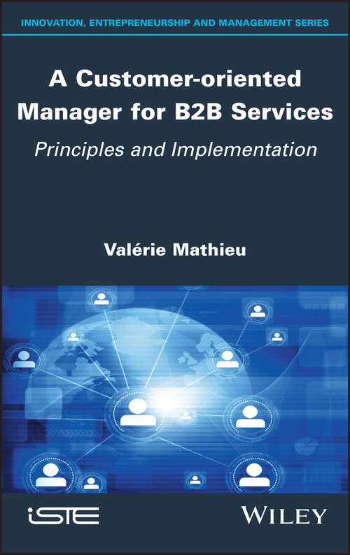 Book cover of A Customer-oriented Manager for B2B Services: Principles and Implementation