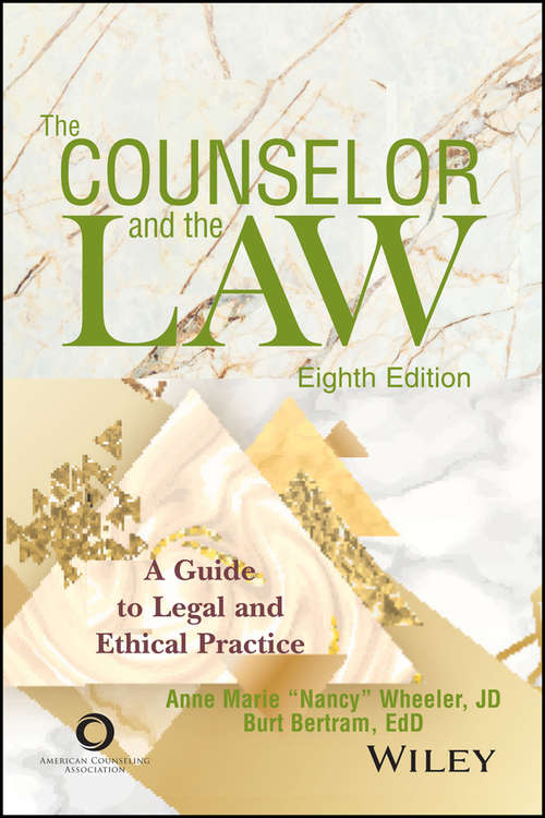 Book cover of The Counselor and the Law: A Guide to Legal and Ethical Practice (8)