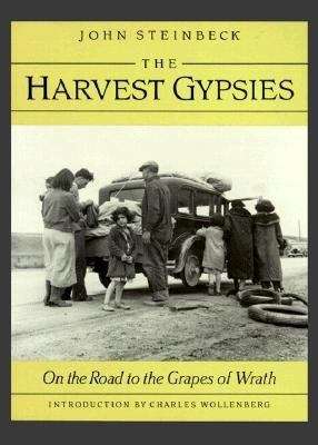 Book cover of The Harvest Gypsies: On the Road to the Grapes of Wrath