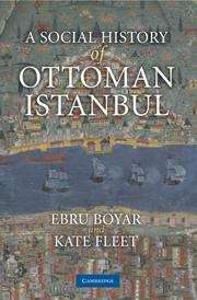 Book cover of A Social History of Ottoman Istanbul