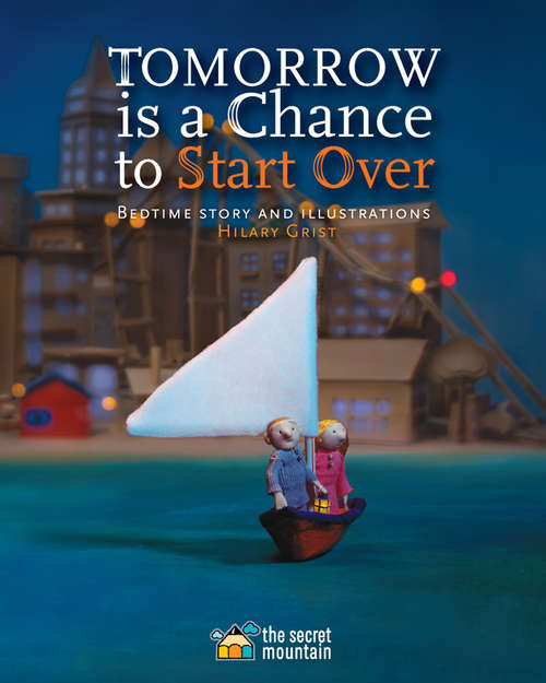 Book cover of Tomorrow Is a Chance to Start Over