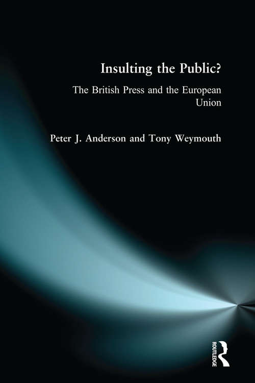 Insulting the Public?: The British Press and the European Union