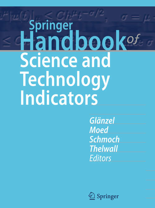 Book cover of Springer Handbook of Science and Technology Indicators (1st ed. 2019) (Springer Handbooks)
