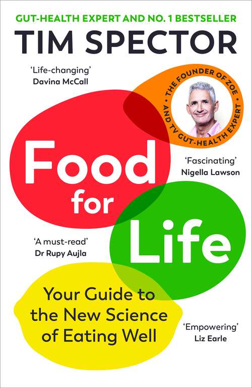 Book cover of Food for Life: Your Guide to the New Science of Eating Well from the #1 Sunday Times bestseller