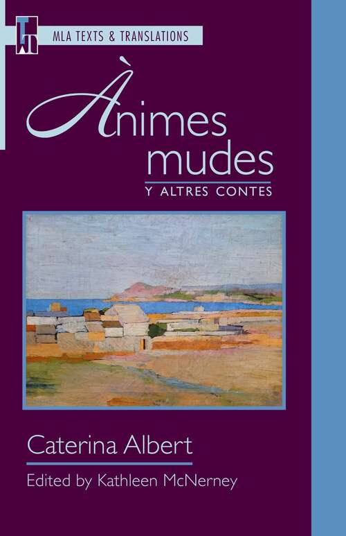 Book cover of "Ànimes mudes" i altres contes: An MLA Text Edition (Texts and Translations #26)