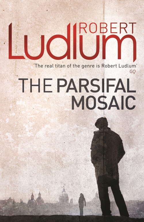 Book cover of The Parsifal Mosaic: A Novel