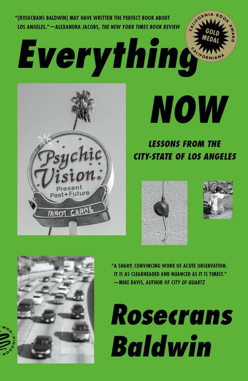 Book cover of Everything Now: Lessons from the City-State of Los Angeles