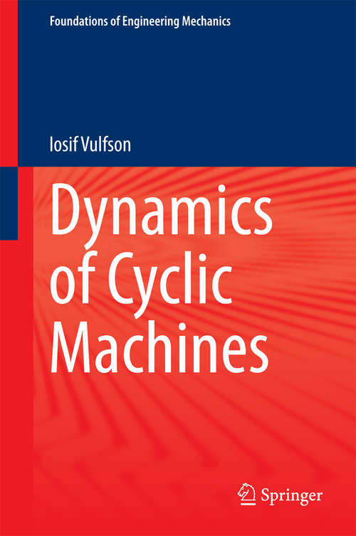 Book cover of Dynamics of Cyclic Machines