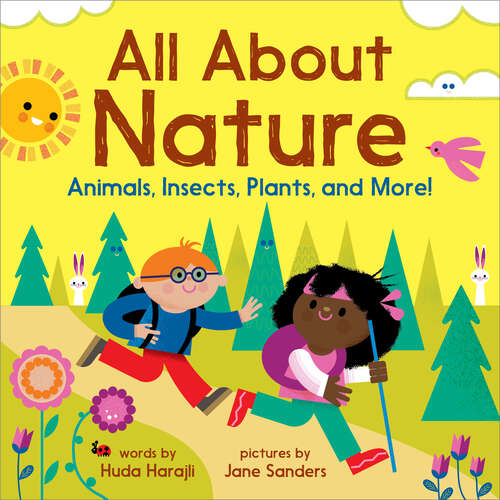 Book cover of All About Nature: Animals, Insects, Plants, and More! (The\all About Picture Book Ser.)