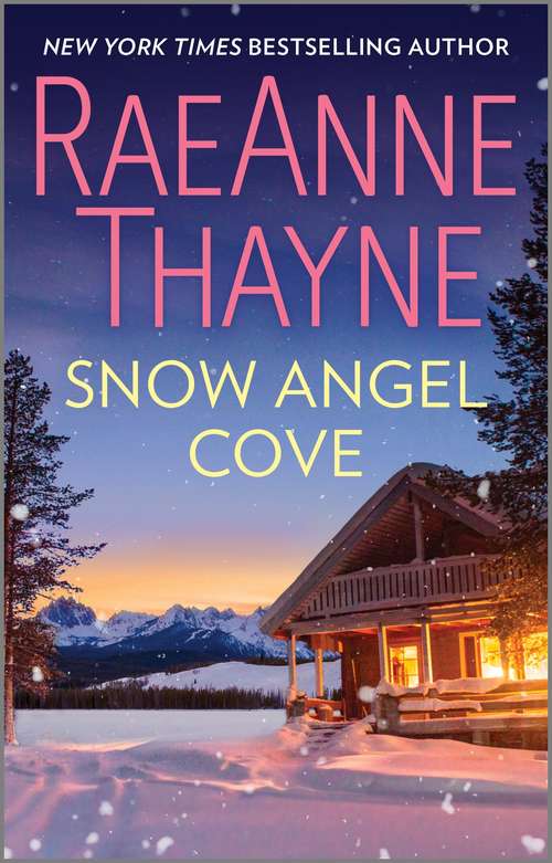 Book cover of Snow Angel Cove: Snow Angel Cove (haven Point) / Smooth-talking Cowboy / What We Find / You Say It First / Irish Rose (Original) (Haven Point #1)