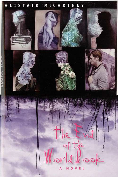 Book cover of The End of the World Book: A Novel
