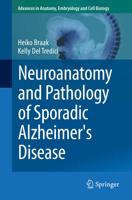Book cover of Neuroanatomy and Pathology of Sporadic Alzheimer's Disease