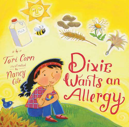Book cover of Dixie Wants an Allergy