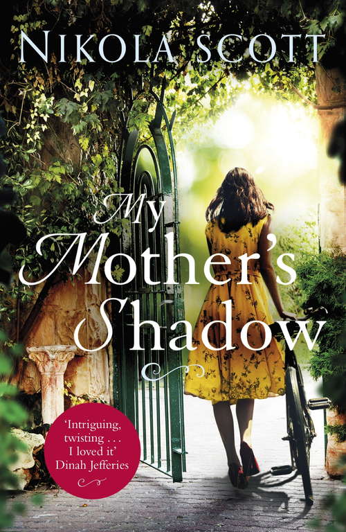 Book cover of My Mother's Shadow: The unputdownable summer read about a mother's shocking secret that changed everything