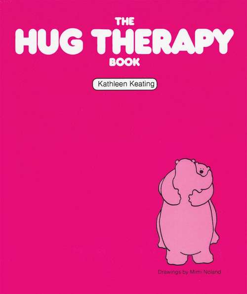 Book cover of The Hug Therapy Book