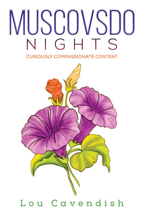 Book cover of Muscovsdo Nights: Curiously Compassionate Content