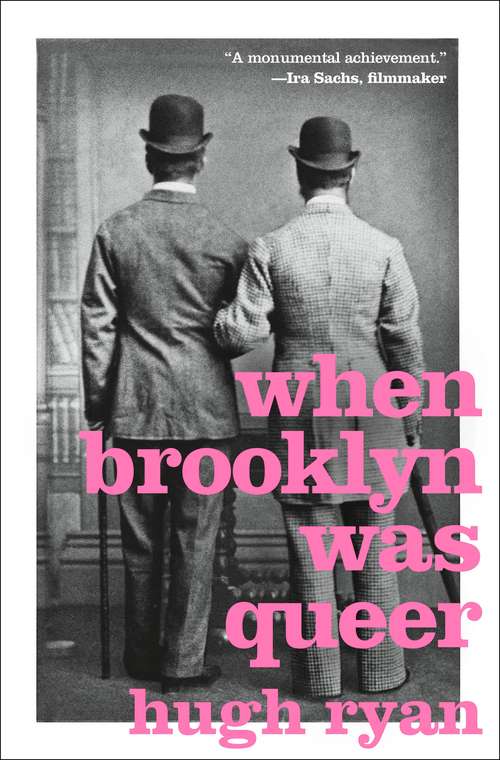 Book cover of When Brooklyn Was Queer: A History