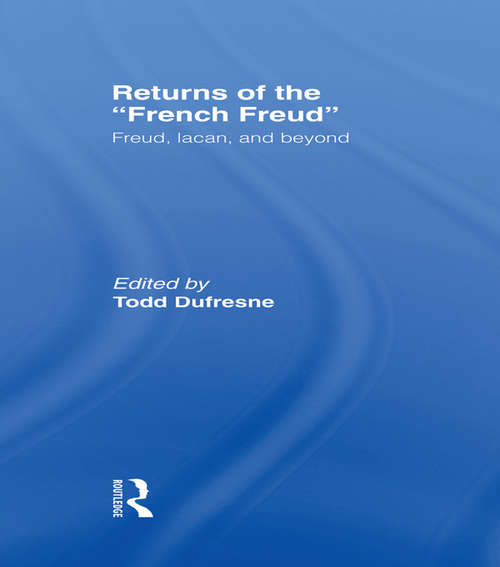 Book cover of Returns of the French Freud: Freud, Lacan, and Beyond
