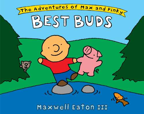 Book cover of The Adventures of Max and Pinky: Best Buds
