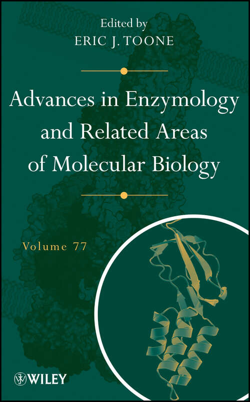 Book cover of Advances in Enzymology and Related Areas of Molecular Biology: Protein Evolution (Volume 77) (Advances in Enzymology and Related Areas of Molecular Biology #238)