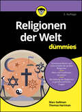Religionen der Welt für Dummies (Für Dummies)