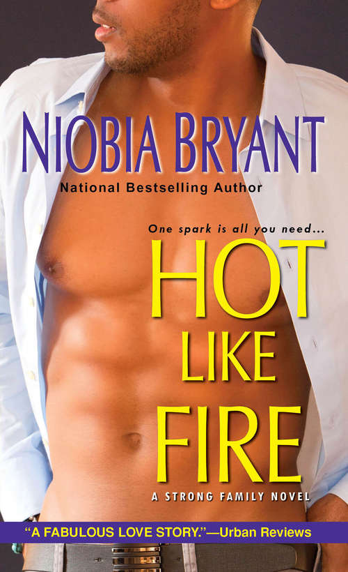 Hot Like Fire (Strong Family #2)