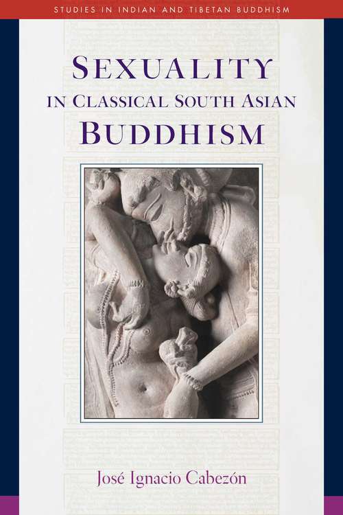 Sexuality in Classical South Asian Buddhism